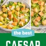 pinterest graphic with a collage of photos of Caesar salad