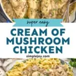 pinterest graphic of cream of mushroom chicken