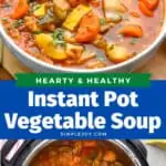 pinterest collage of photos of instant pot vegetable soup