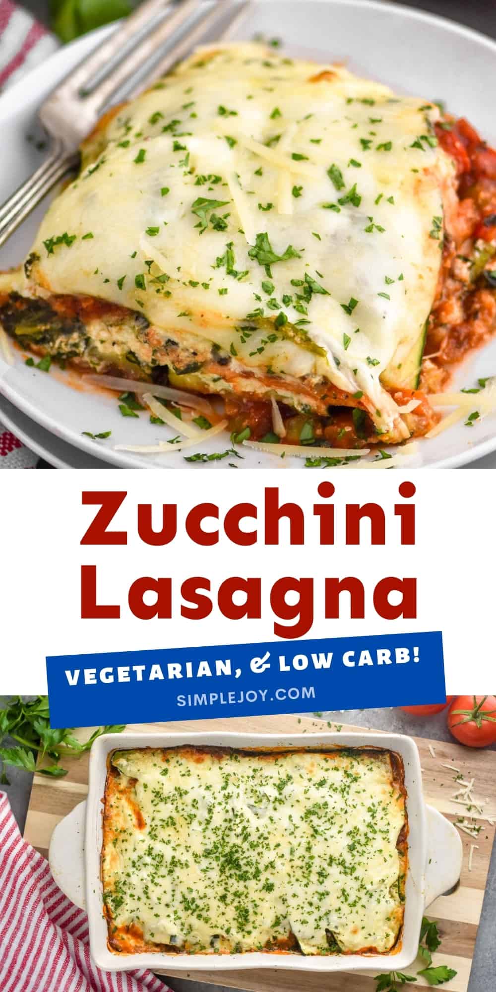 Zucchini Lasagna - Simple Joy