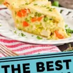 pinterest graphic of a piece of chicken pot pie on a white plate garnished with parsley