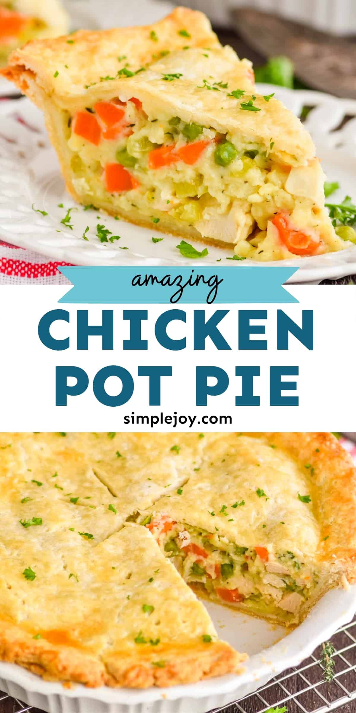 Homemade Chicken Pot Pie - Simple Joy