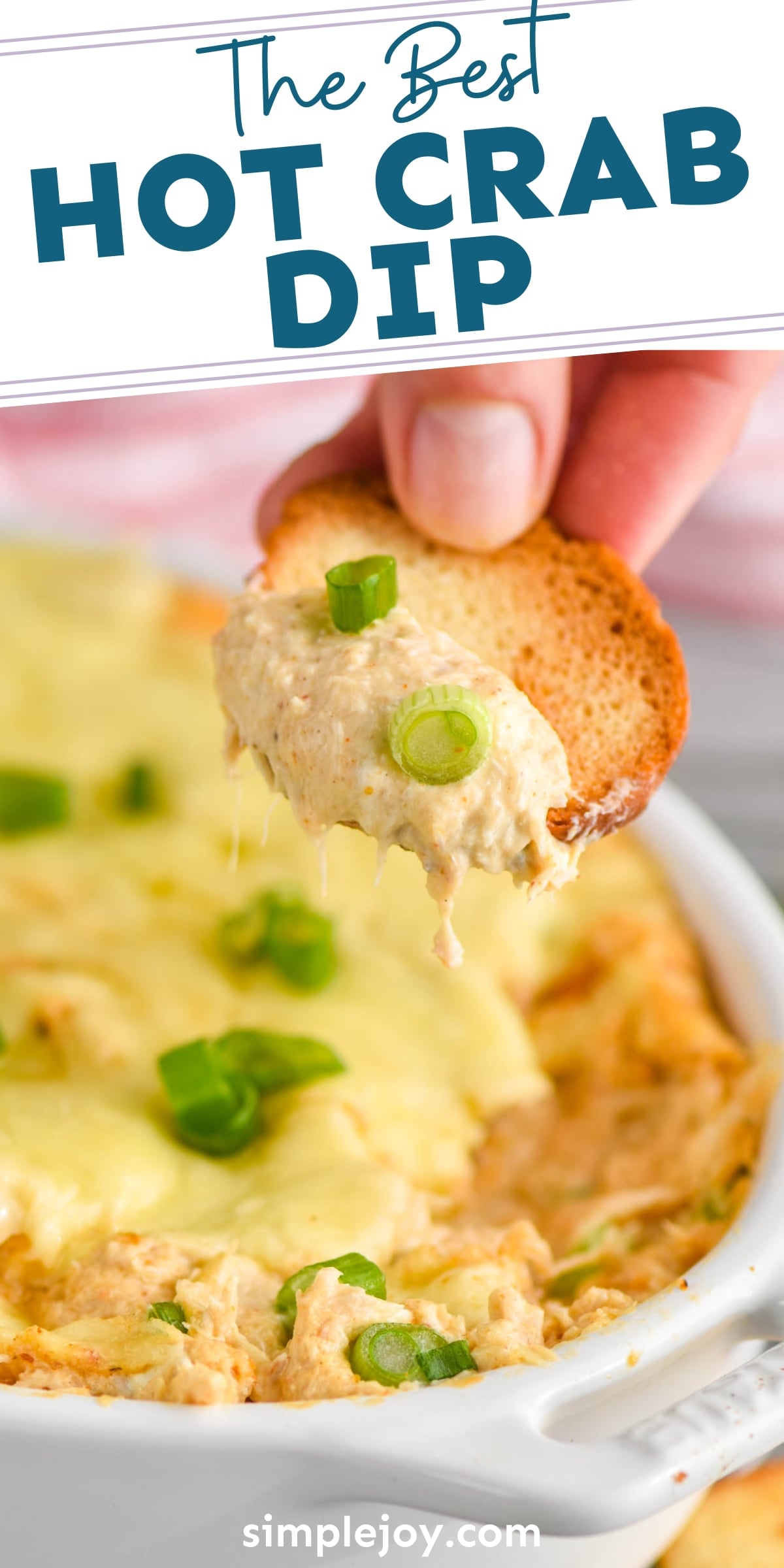Hot Crab Dip Recipe (Perfect Appetizer!) Simple Joy
