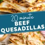 pinterest graphic of pictures of beef quesadillas
