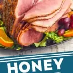 pinterst graphic of whole honey baked ham on a platter