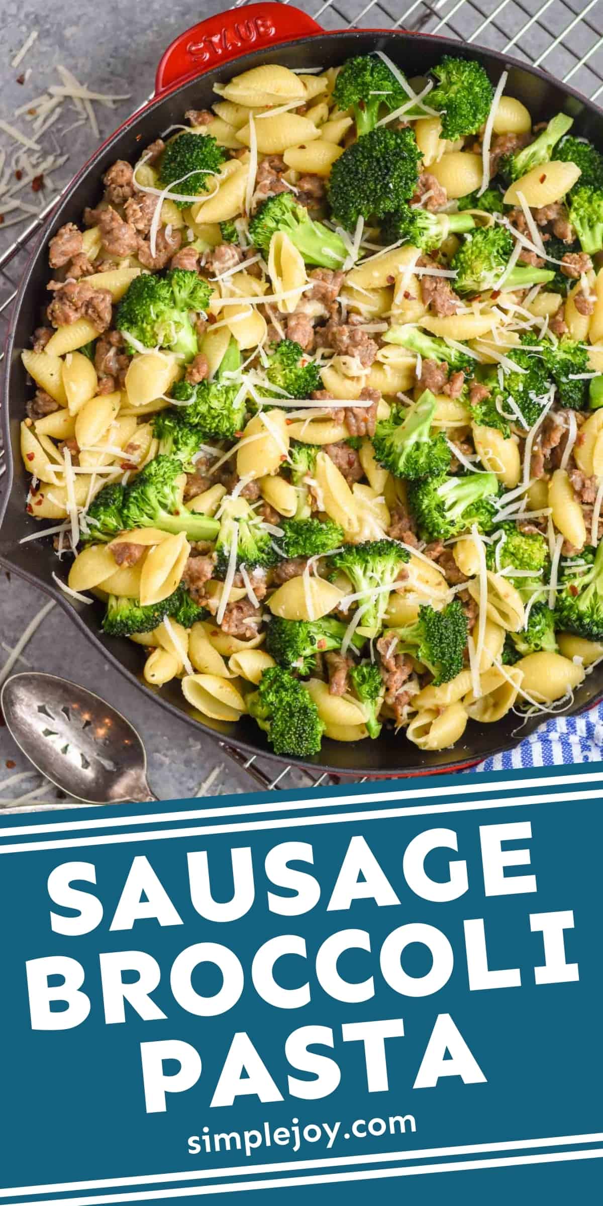 Sausage Broccoli Pasta - Simple Joy
