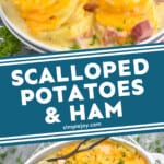 pinterest graphic of scalloped potatoes and ham
