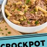 Pinterest graphic of crock pot beef and noodles