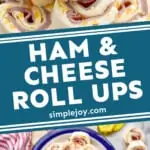 pinterest graphic of ham and cheese roll ups