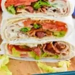 pinterest graphic of a stack of blt wraps cut in half
