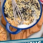 pinterest graphic of small blue dish of everything but the bagel seasoning being mixed up