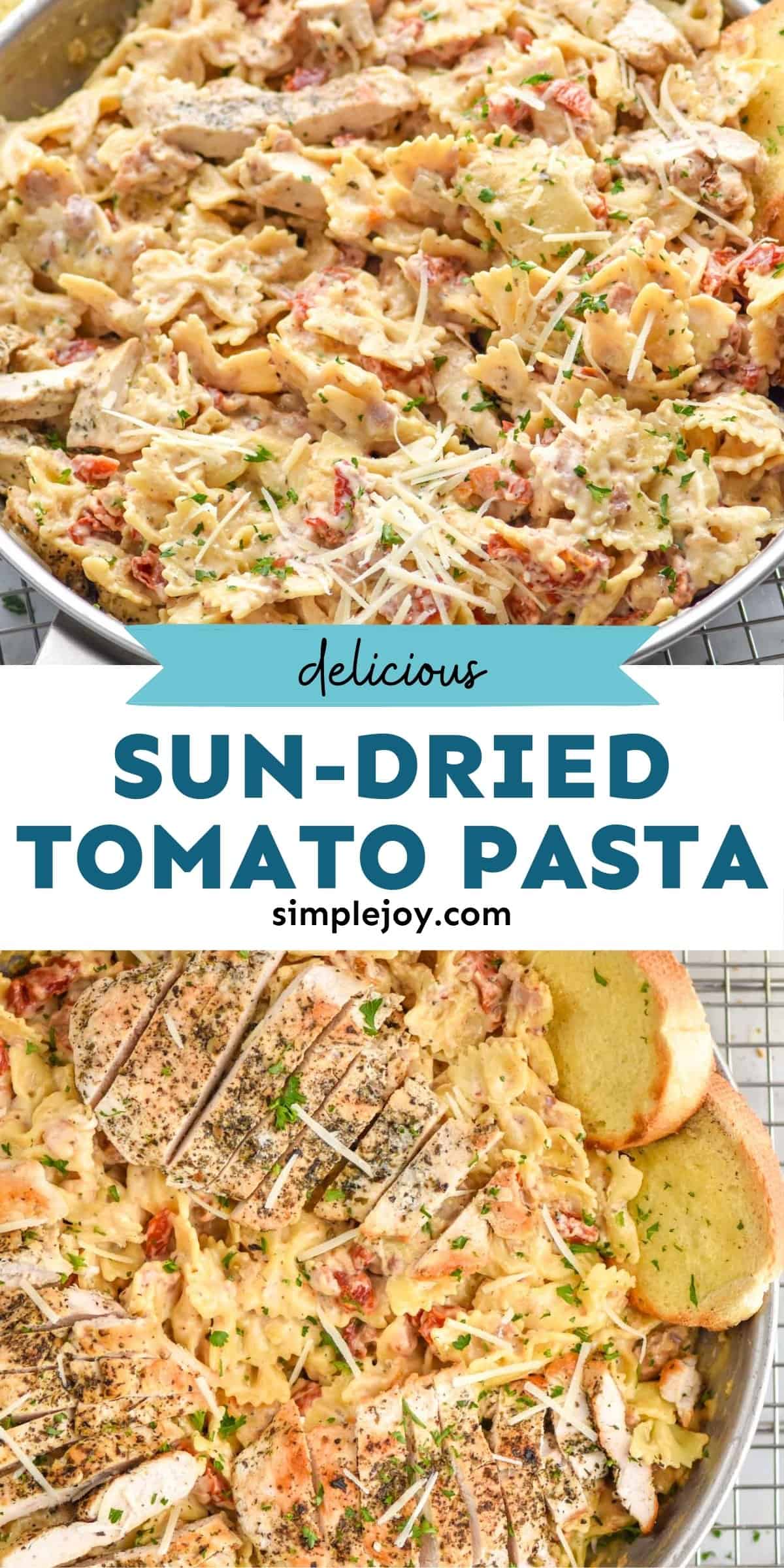 Sun Dried Tomato Pasta - Simple Joy