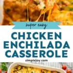 pinterest graphic of chicken enchilada casserole