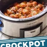 pinterest graphic of side view of slow cooker meatballs in a crockpot