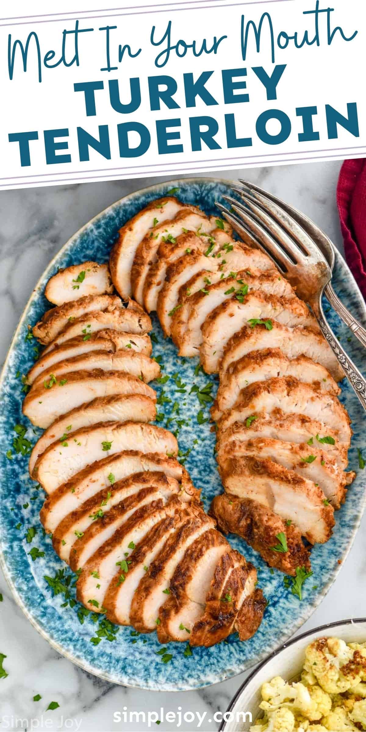 Turkey Tenderloin Recipe Simple Joy