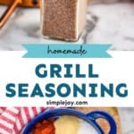 Pinterest graphic of grill seasoning