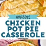 pinterest graphic of chicken pot pie casserole