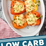 pinterest graphic of overhead of a casserole dish with chicken stuffed peppers