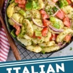 pinterest graphic of overhead of a bowl of italian potato salad in a serving bowl garnished with fresh parsley