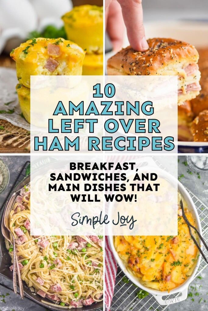 collage of photos of leftover ham recipes