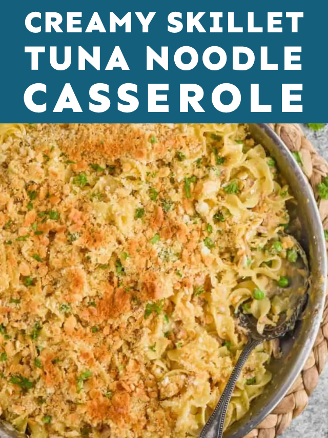Skillet Tuna Noodle Casserole