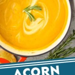 Pinterest graphic for Acorn Squash Soup recipe. Image is overhead photo of a pot of Acorn Squash Soup. Text says, "Acorn Squash Soup simplejoy.com."