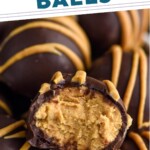 Pinterest graphic for Peanut Butter Balls recipe. Text says, "The best peanut butter balls simplejoy.com." Image of Peanut Butter Balls with a bite taken out of one of the peanut butter balls.