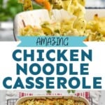 pinterst graphic of chicken noodle casserole, says: "amazing chicken noodle casserole, simplejoy.com"