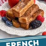 Pinterest graphic for French Toast Sticks. Image shows plate of french toast sticks and fresh berries. Text say "french toast sticks simplejoy.com"