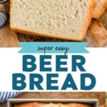 Pinterest graphic for Beer Bread recipe. Top image is close up photo of slices of Beer Bread. Bottom photo is overhead photo of a loaf of Beer Bread. Text says, "super easy Beer Bread simplejoy.com"
