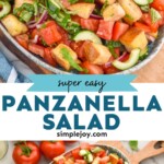 Pinterest graphic for Panzanella Salad recipe. Top image is side view of a bowl of Panzanella Salad. Bottom image is overhead photo of a bowl of Panzanella Salad and forks. Text says, "super easy Panzanella Salad simplejoy.com"