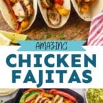 Pinterest graphic for Chicken Fajitas. Top image shows chicken fajitas in tortillas. Text says "amazing chicken fajitas simplejoy.com" Bottom image shows overhead of grill pan of chicken fajitas