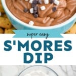 Pinterest graphic for S'mores Dip recipe. Top image is photo of a bowl of S'mores Dip garnished with mini marshmallows and chocolate chips. Bottom image is overhead photo of a mixing bowl of ingredients for S'mores Dip recipe. Text says, "super easy S'mores Dip simplejoy.com"