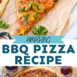 Pinterest graphic for BBQ Chicken Pizza. Top image shows a slice of BBQ Chicken Pizza. Text says "amazing bbq pizza recipe simplejoy.com" Lower image shows a BBQ Chicken Pizza with bottle opener and bbq sauce sitting beside.