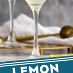 Pinterest graphic for Lemon Drop Martini recipe. Image is side view of two Lemon Drop Martinis garnished with lemon twists. Text says, "Lemon Drop Martini simplejoy.com"