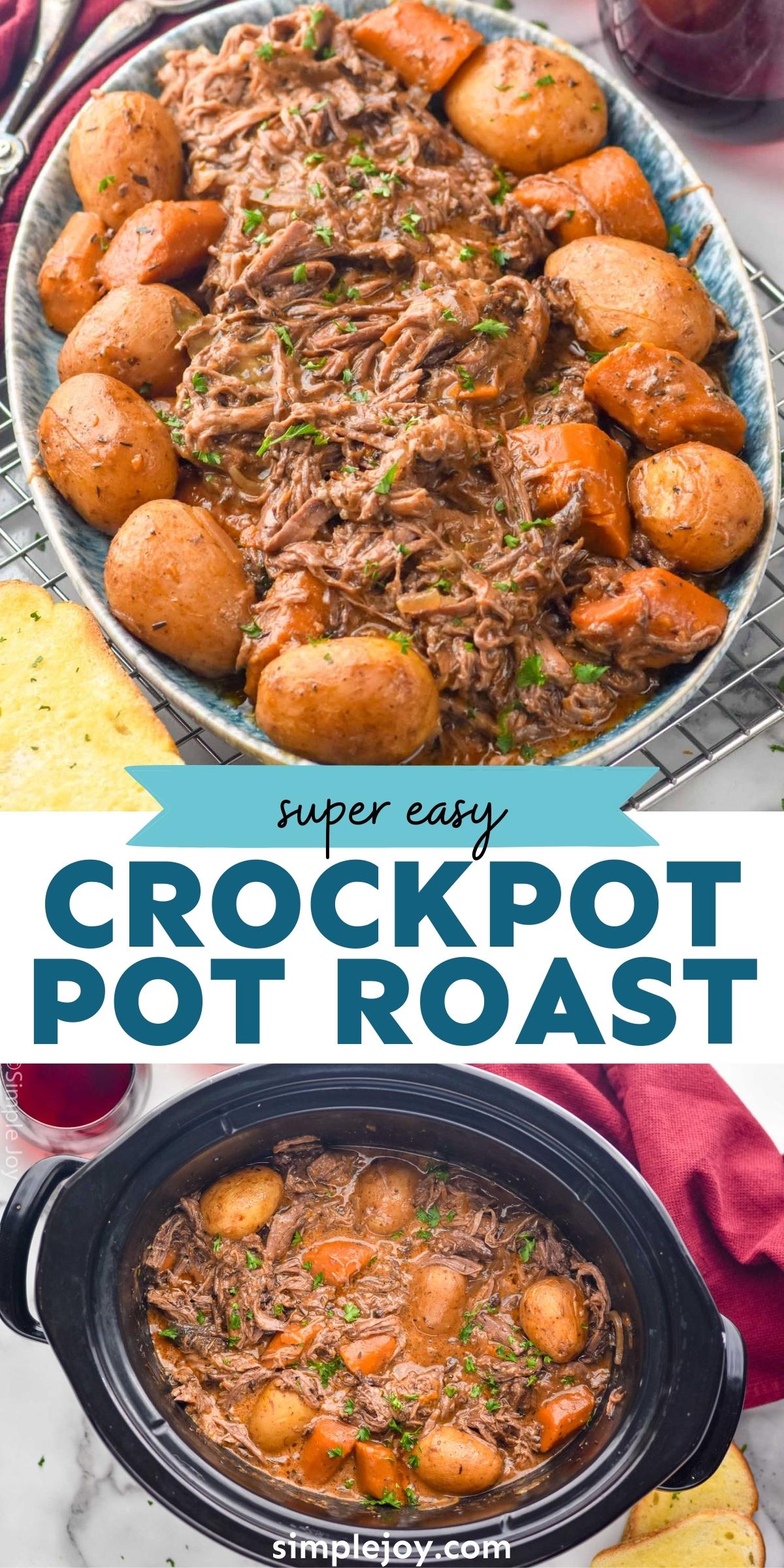Slow Cooker Pot Roast - Simple Joy