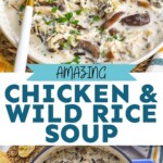 pinterest graphic of chicken and rice soup, says "amazing chicken & wild rice soup simplejoy.com"