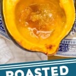 Pinterest graphic for Roasted Acorn Squash. Image shows Roasted Acorn Squash on a plate. Text says "roasted acorn squash simplejoy.com"