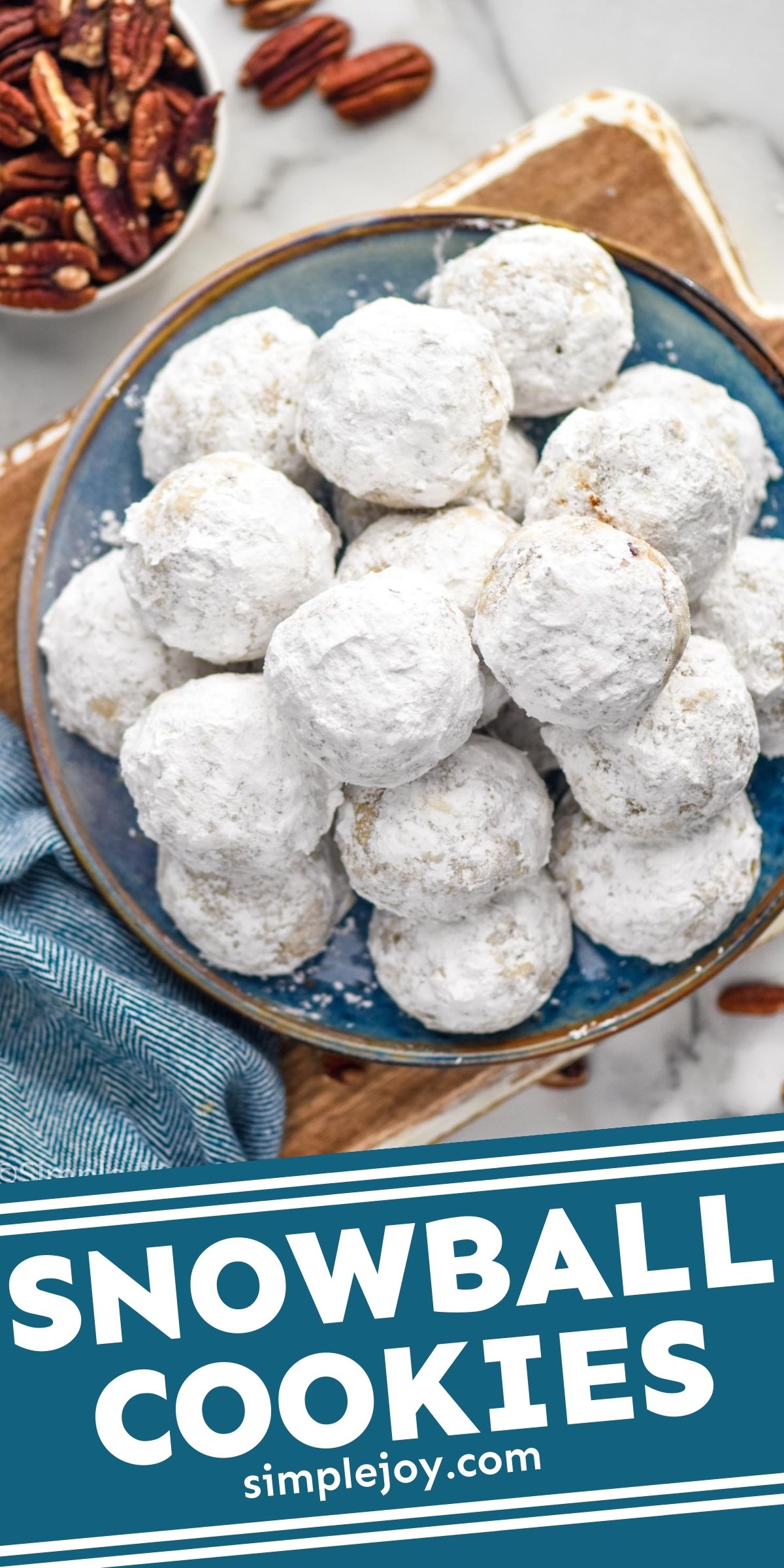 Snowball Cookies - Simple Joy