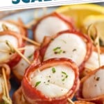 Pinterest graphic for Bacon Wrapped Scallops recipe. Text says, "the best Bacon Wrapped Scallops simplejoy.com." Image shows Bacon Wrapped Scallops.