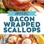 Pinterest graphic for Bacon Wrapped Scallops recipe. Top image is close up photo of Bacon Wrapped Scallops. Bottom image is photo of Bacon Wrapped Scallops with lemon wedge. Text says, "amazing Bacon Wrapped Scallops simplejoy.com"