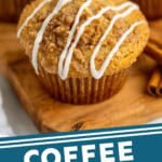 pinterest image of coffee cake muffins on a cutting board that says: coffee cake muffins simplejoy.com