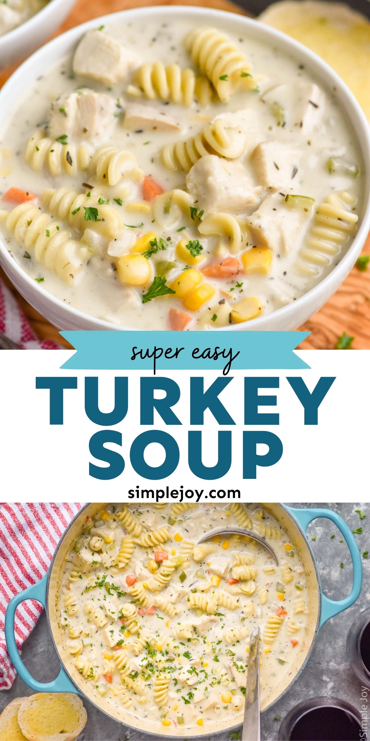 Turkey Soup Recipe - Simple Joy