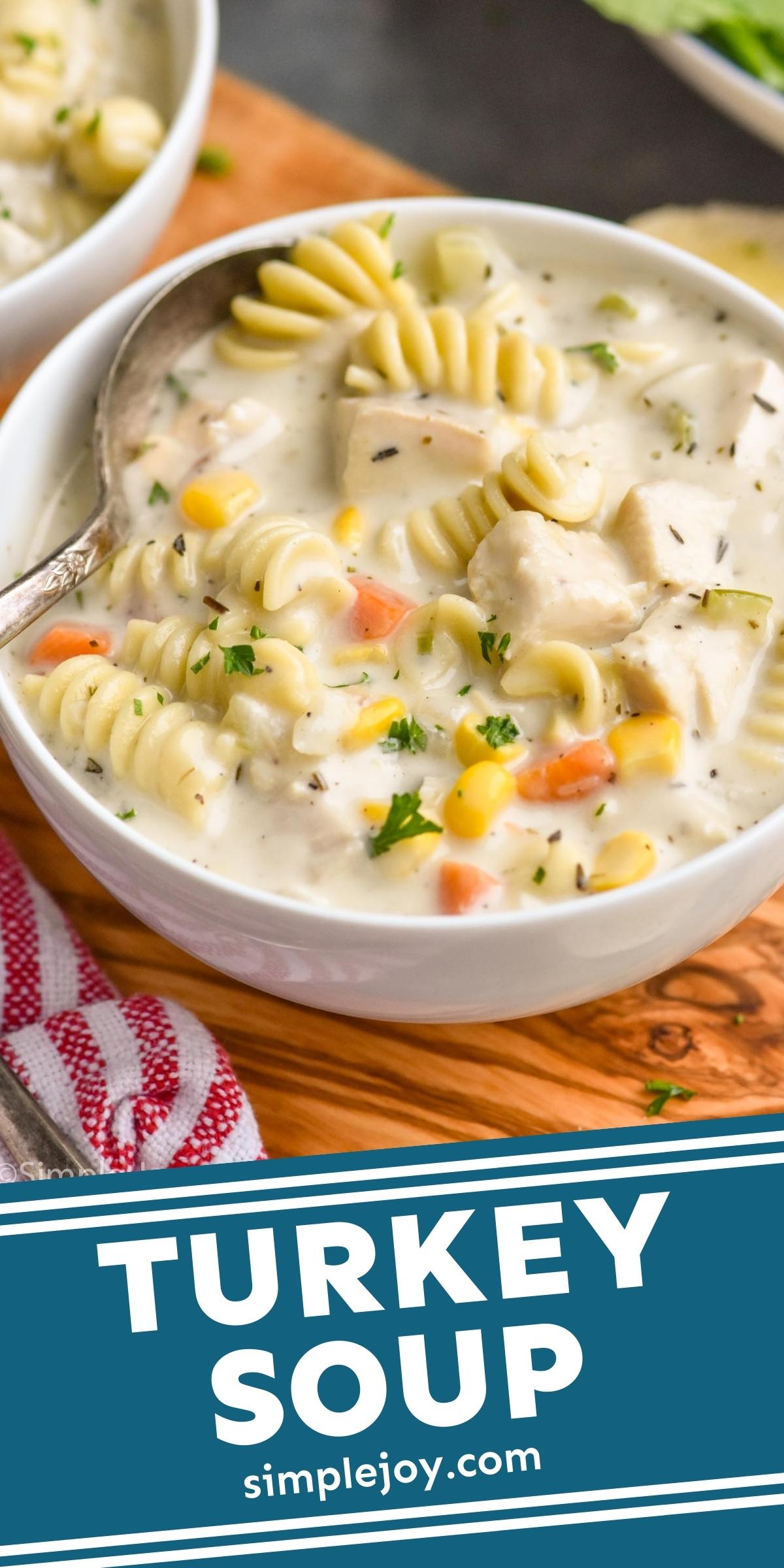 Turkey Soup Recipe - Simple Joy
