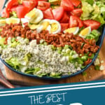 Pinterest graphic for Cobb Salad recipe. Image shows Cobb Salad. Text says, "the best Cobb Salad simplejoy.com"