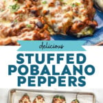 Pinterest graphic for Stuffed Poblano Peppers recipe. Top image is close up view of Stuffed Poblano Peppers. Bottom image is overhead view of baking sheet of Stuffed Poblano Peppers. Text says, "delicious Stuffed Poblano Peppers simplejoy.com."
