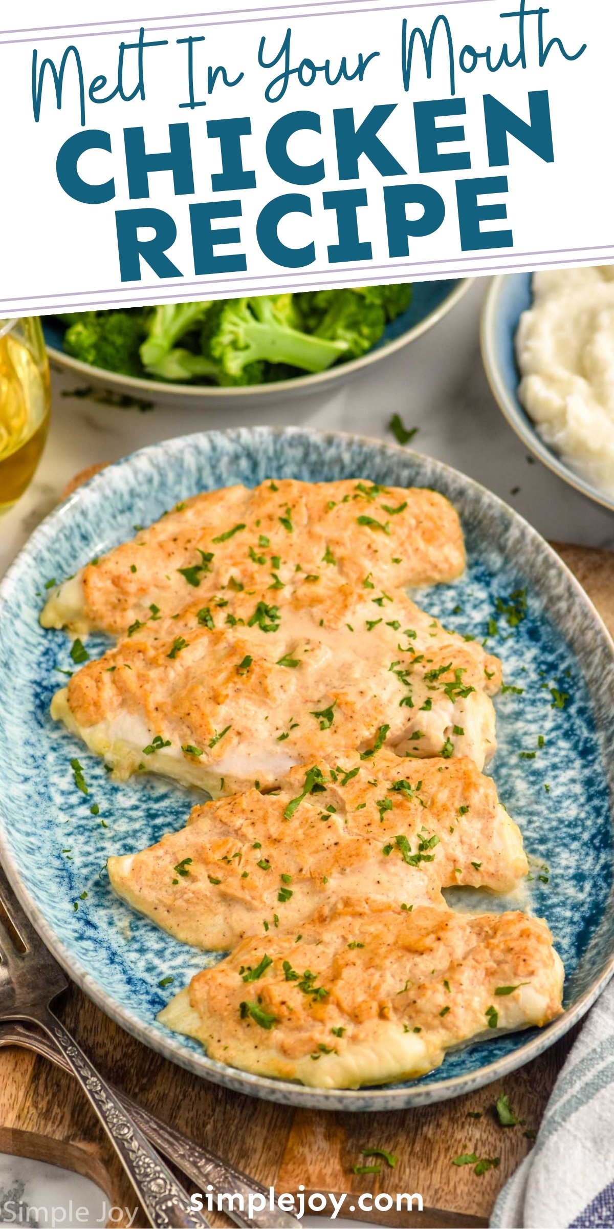 Melt In Your Mouth Chicken - Simple Joy