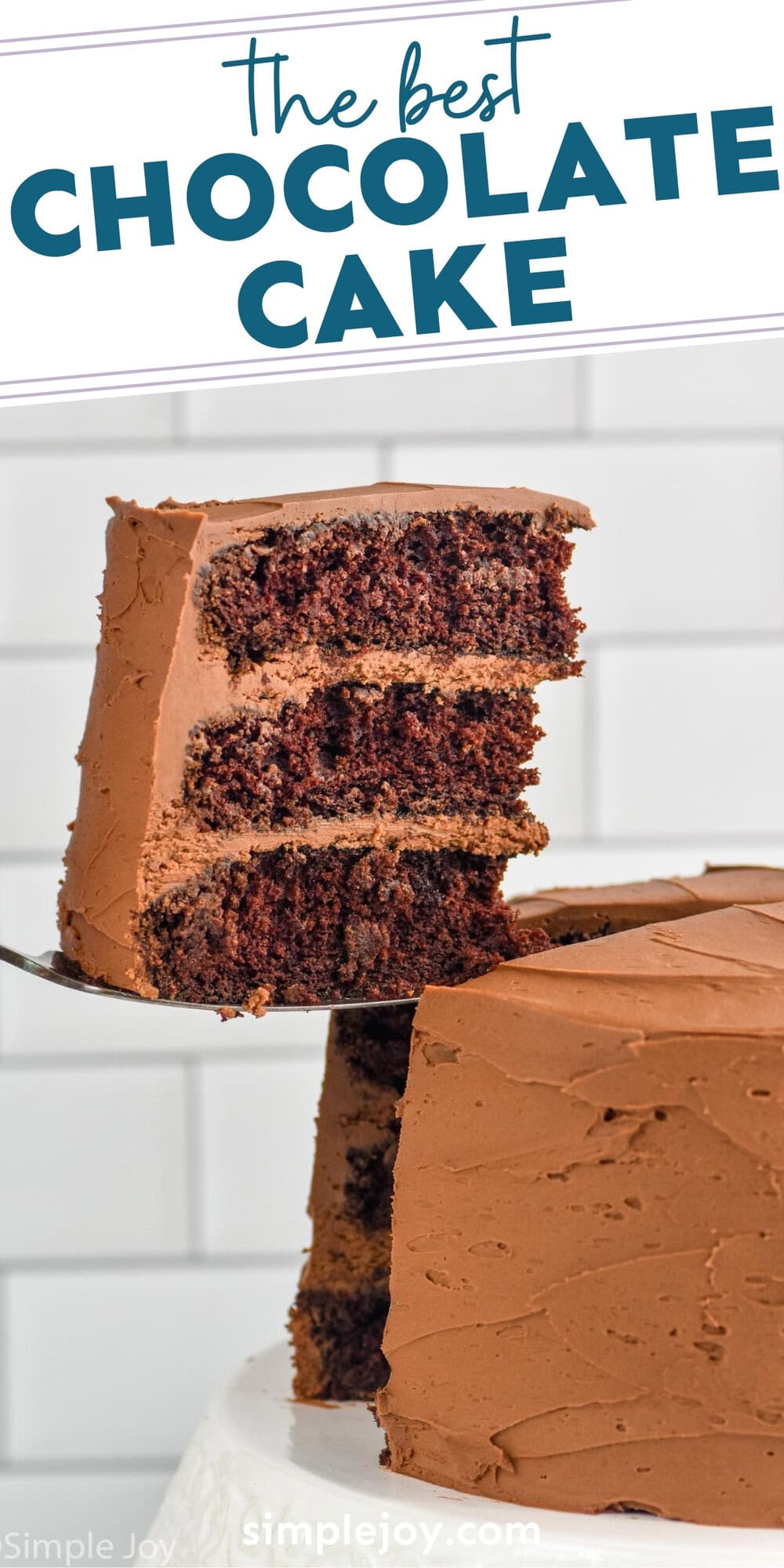 Chocolate Cake Recipe - Simple Joy