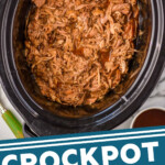 Pinterest graphic for Crock Pot Pulled Pork recipe. Image is overhead view of a slow cooker of Crock Pot Pulled Pork recipe. Text says, "CrockPot Pulled Pork simplejoy.com"