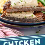 pinterest graphic for Chicken Fried Steak. Image shows Chicken Fried Steak topped with country gravy on a plate. Says "Chicken Fried Steak simplejoy.com"